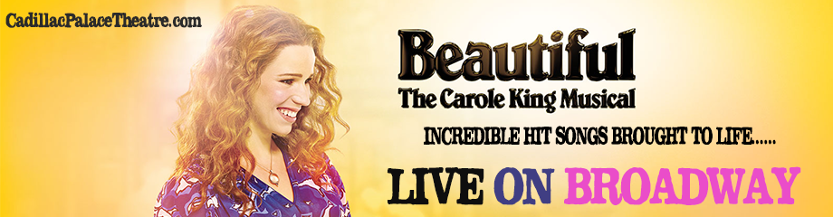 Beautiful: The Carole King Musical at Cadillac Palace Theatre