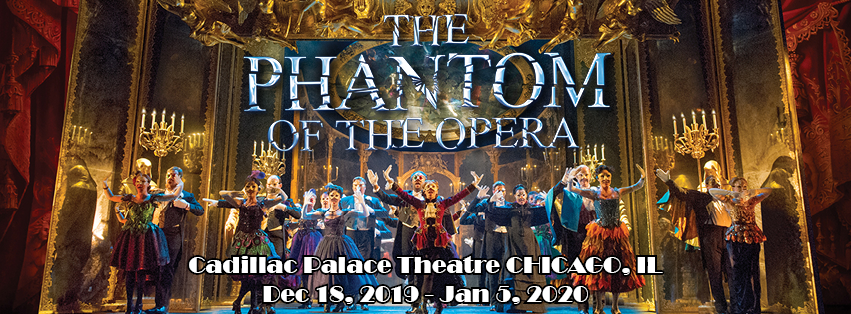 The Phantom Of The Opera at Cadillac Palace Theatre