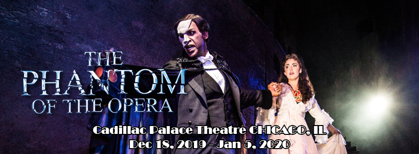 The Phantom Of The Opera at Cadillac Palace Theatre