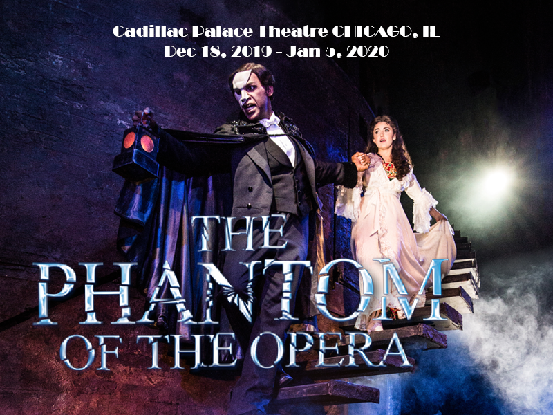 The Phantom Of The Opera at Cadillac Palace Theatre