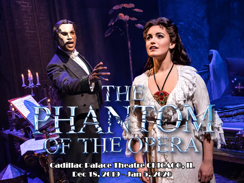 The Phantom Of The Opera at Cadillac Palace Theatre