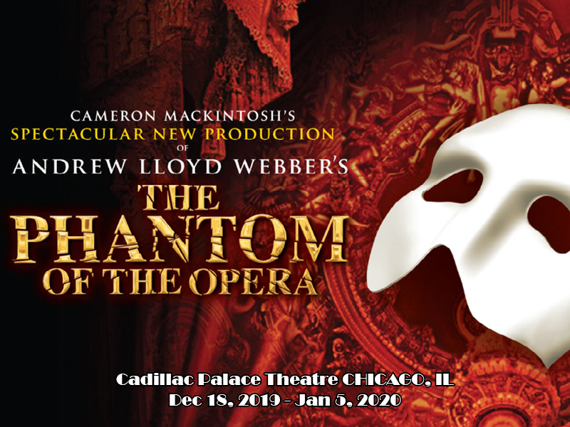 The Phantom Of The Opera at Cadillac Palace Theatre