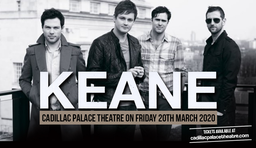 Keane at Cadillac Palace Theatre