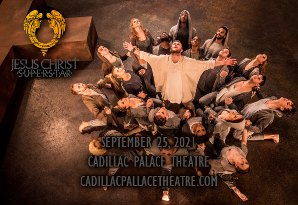 Jesus Christ Superstar at Cadillac Palace Theatre