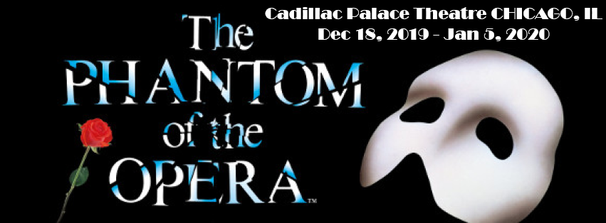 The Phantom Of The Opera at Cadillac Palace Theatre