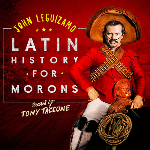 Latin History for Morons at Cadillac Palace Theatre