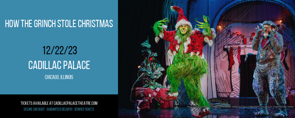 How The Grinch Stole Christmas at Cadillac Palace