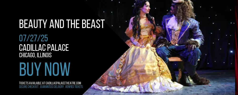 Beauty and the Beast at Cadillac Palace