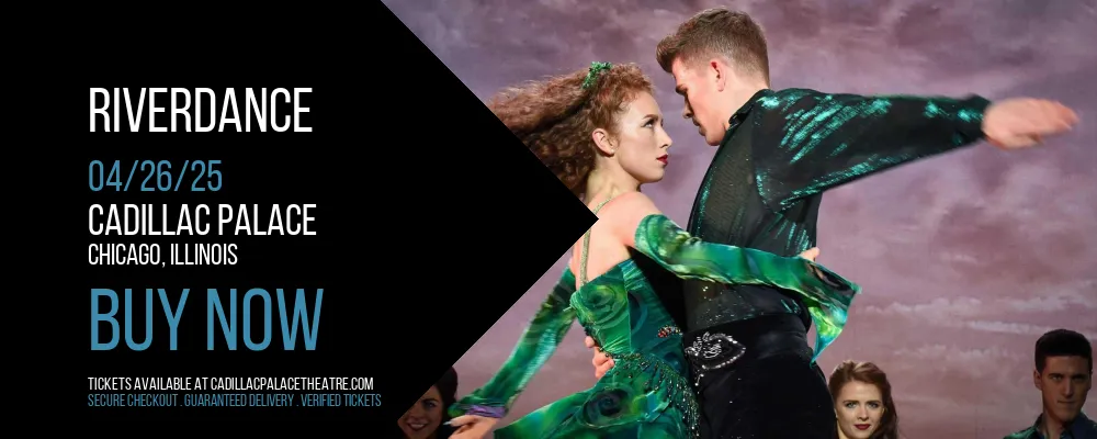 Riverdance at Cadillac Palace