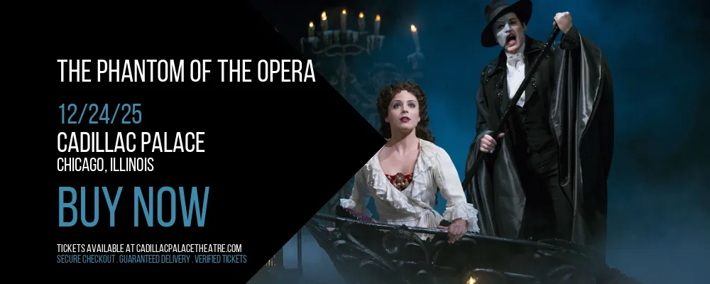 The Phantom Of The Opera at Cadillac Palace