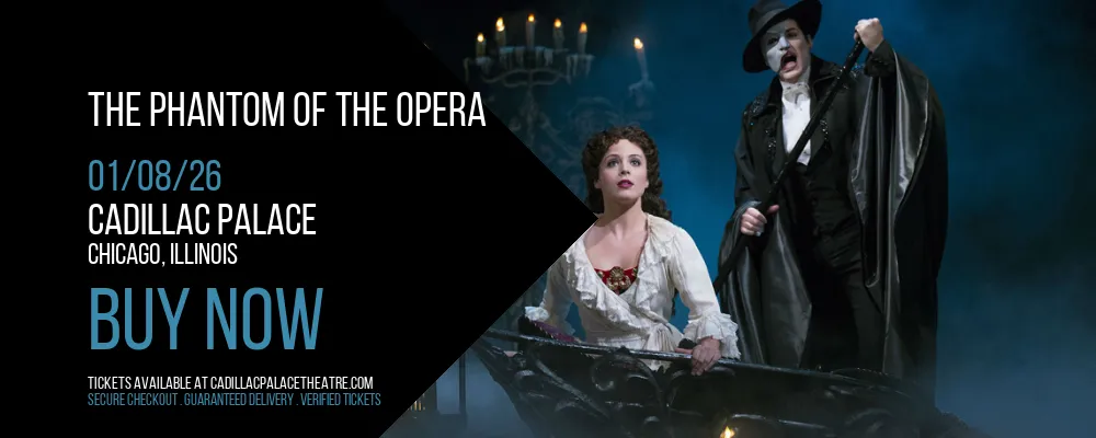 The Phantom of the Opera at Cadillac Palace