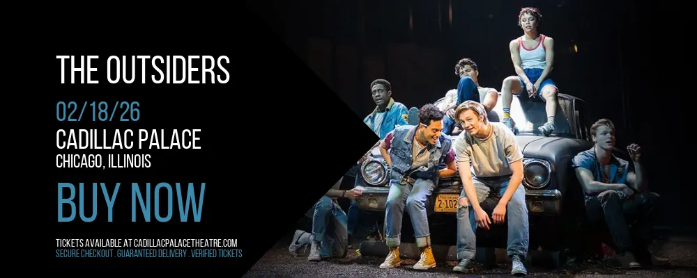 The Outsiders at Cadillac Palace